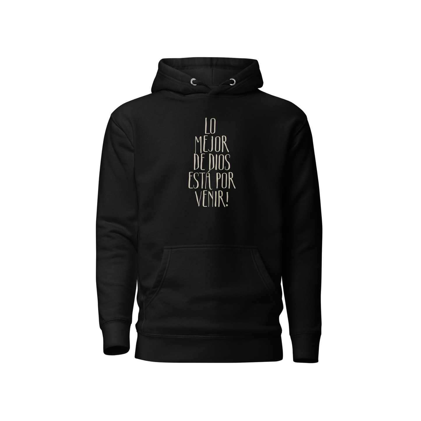 Hoodie Cristiano Unisex – Lo Mejor de Dios Está por Venir