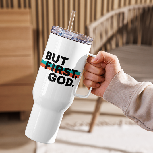 Termo Cristiano con Asa – But First, God.